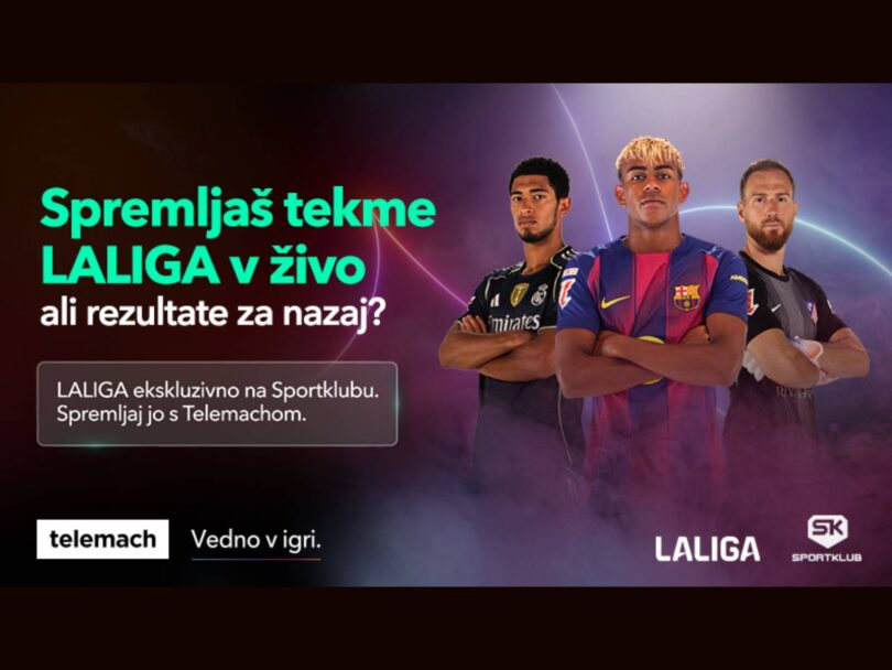 LALIGA ostaja pri Telemachu – odslej ekskluzivno na programih Sportklub
